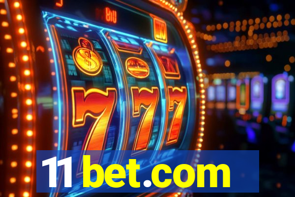 11 bet.com